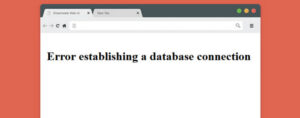 How to Fix ‘Error Establishing Database Connection’ in WordPress ...